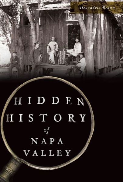 Cover for Alexandria Brown · Hidden History of Napa Valley (Paperback Book) (2019)