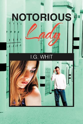 Cover for I G. Whit · Notorious Lady (Paperback Bog) (2012)