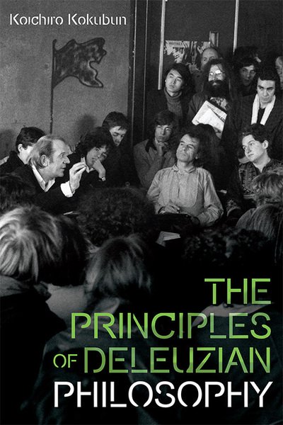 Cover for Koichiro Kokubun · The Principles of Deleuzian Philosophy - Plateaus - New Directions in Deleuze Studies (Pocketbok) (2021)