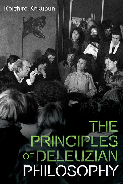Cover for Koichiro Kokubun · The Principles of Deleuzian Philosophy - Plateaus - New Directions in Deleuze Studies (Paperback Book) (2021)