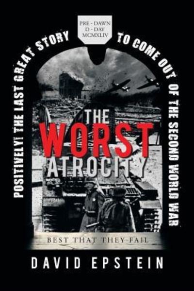 Cover for David Epstein · The Worst Atrocity (Pocketbok) (2018)