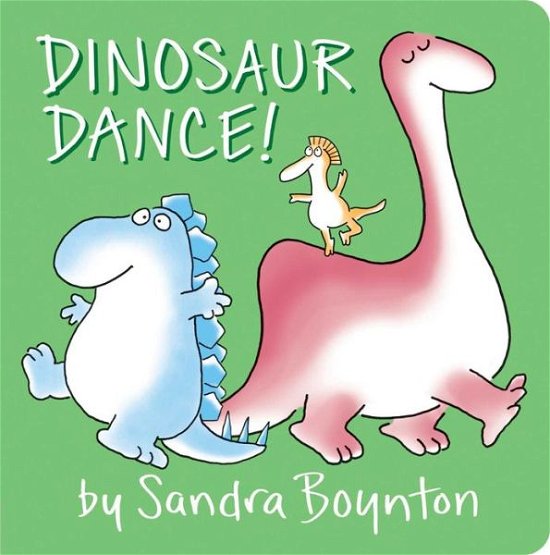 Cover for Sandra Boynton · Dinosaur Dance! (Kartongbok) (2016)