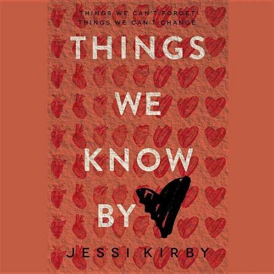 Cover for Jessi Kirby · Things We Know by Heart (CD) (2015)