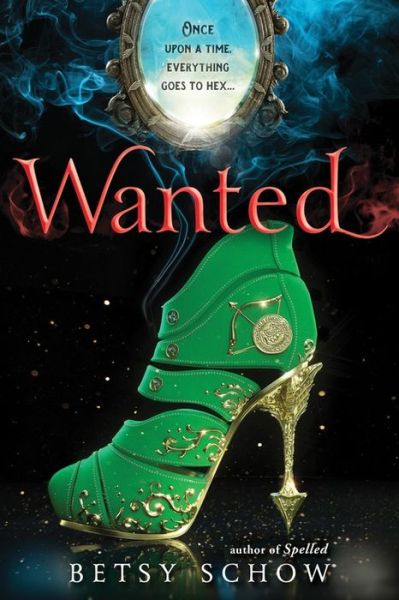 Cover for Betsy Schow · Wanted - The Storymakers (Paperback Book) (2017)