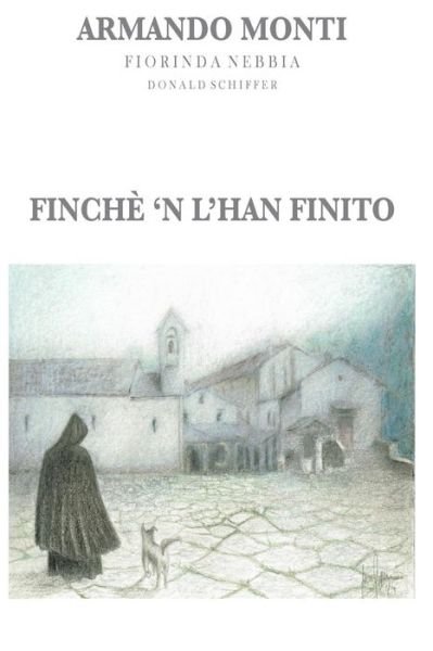 Cover for Armando Monti · Finché 'n L'han Finito (Paperback Book) [Italian, 1 edition] (2014)