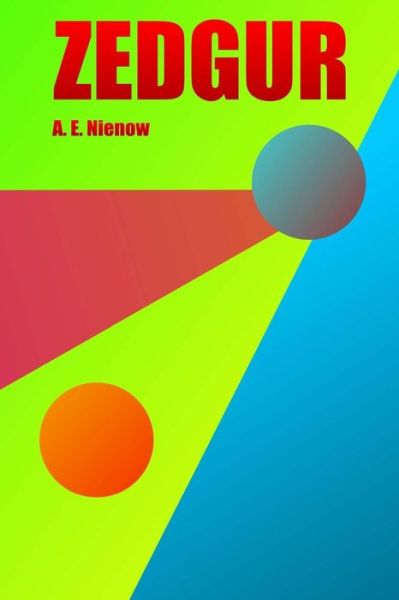 Cover for A E Nienow · Zedgur (Paperback Book) (2014)