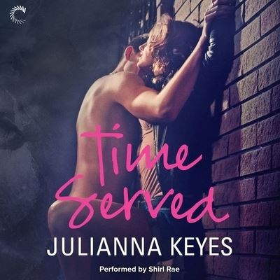 Cover for Julianna Keyes · Time Served Lib/E (CD) (2015)