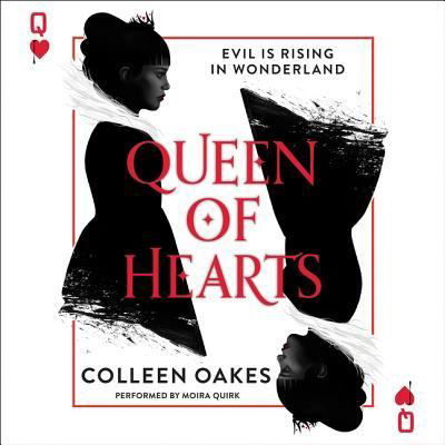 Queen of Hearts - Colleen Oakes - Muzyka - HarperCollins - 9781504732994 - 3 maja 2016