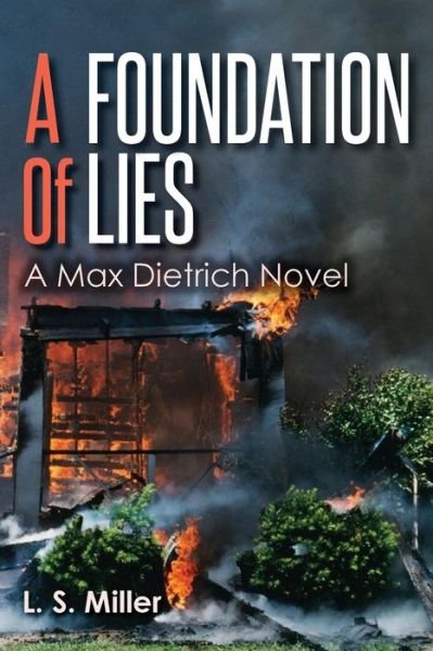 Cover for L S Miller · A Foundation of Lies (Paperback Bog) (2015)