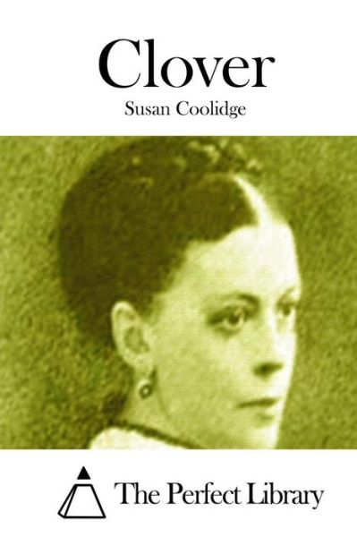 Cover for Susan Coolidge · Clover (Paperback Book) (2015)