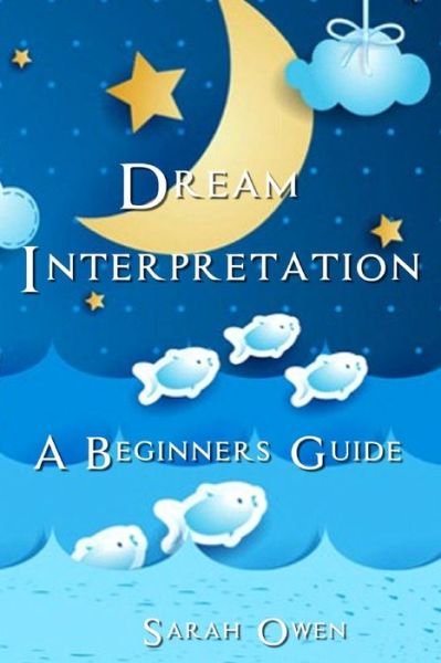 Cover for Sarah Owen · Dream Interpretation (Paperback Book) (2015)