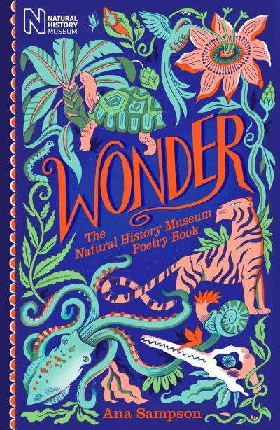 Cover for Ana Sampson · Wonder: The Natural History Museum Poetry Book (Gebundenes Buch) (2021)