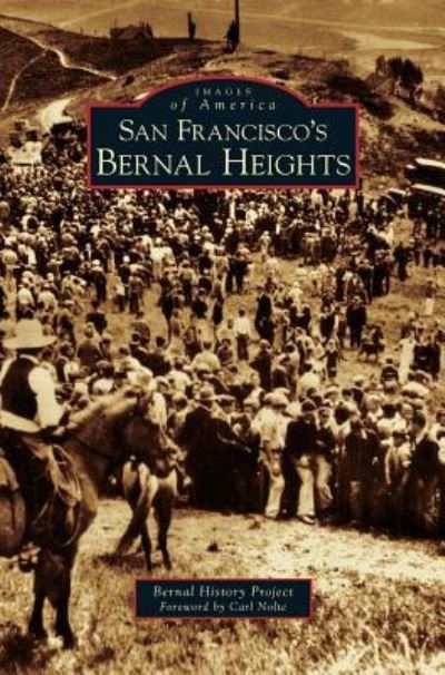 Cover for Tim Holland · San Francisco's Bernal Heights (Hardcover Book) (2007)