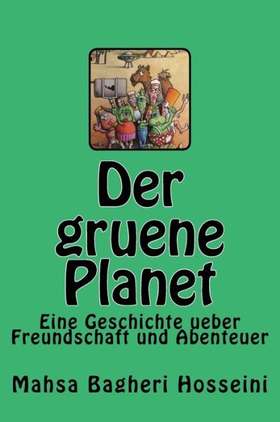 Cover for Mahsa Bagheri Hosseini · Der gruene Planet (Paperback Book) (2016)