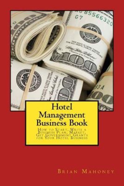 Cover for Hotel Management · Hotel Management Business Book (Paperback Book) (2016)