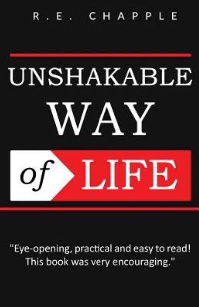 Cover for R E Chapple · Unshakable Way of Life (Pocketbok) (2017)
