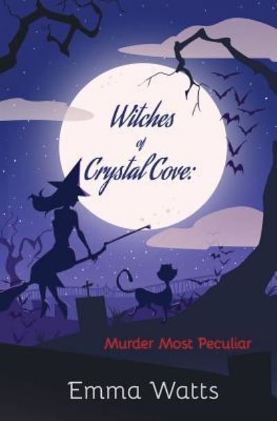 Cover for Emma Watts · Witches of Crystal Cove (Paperback Book) (2017)