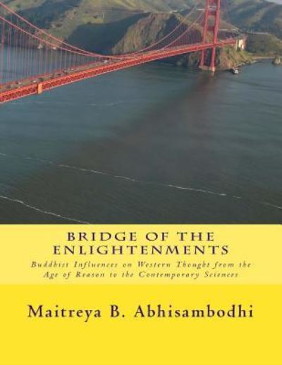 Cover for Maitreya B Abhisambodhi · Bridge of the Enlightenments (Paperback Book) (2017)