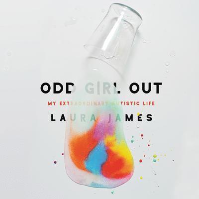 Cover for Laura James · Odd Girl Out (N/A) (2018)