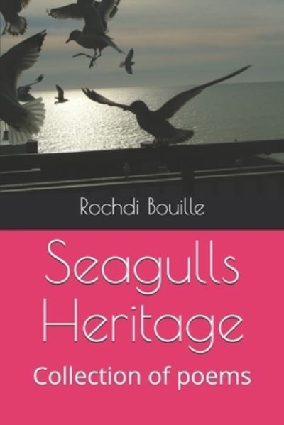 Cover for Rochdi Bouille · Seagulls Heritage (Paperback Book) (2017)