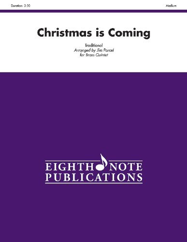 Cover for Alfred Publishing Staff · Christmas is Coming (Score &amp; Parts) (Eighth Note Publications) (Paperback Book) (2012)