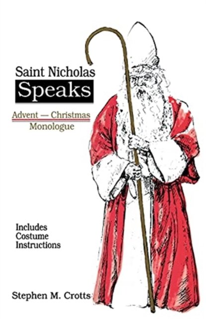 Cover for Stephen M. Crotts · Saint Nichols Speaks/9162 (Paperback Book) (1991)