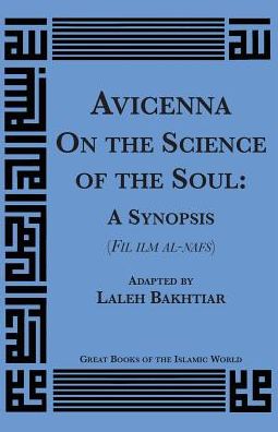 Cover for Avicenna · Avicenna on the Science of the Soul (Great Books of the Islamic World) (Paperback Book) (2013)