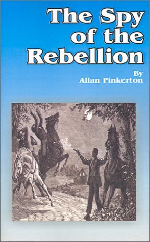Cover for Allan Pinkerton · The Spy of the Rebellion (Paperback Book) (2001)