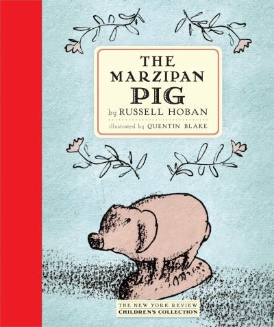 Cover for Russell Hoban · Marzipan Pig (Bog) (2016)