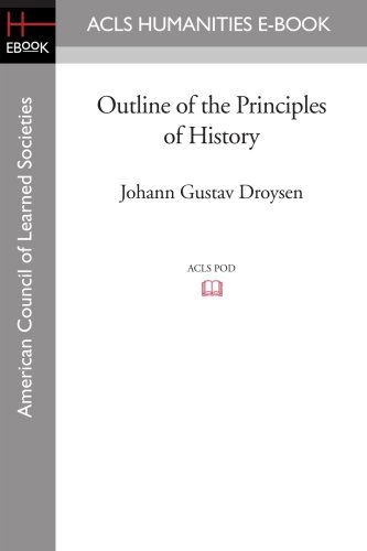 Cover for Johann Gustav Droysen · Outline of the Principles of History (Paperback Book) (2008)