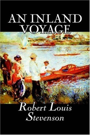 An Inland Voyage - Robert Louis Stevenson - Livros - Aegypan - 9781598186994 - 1 de novembro de 2005