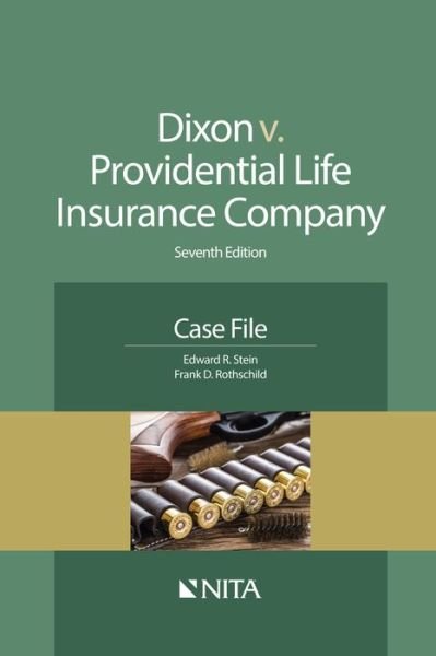 Cover for Edward R. Stein · Dixon V. Providential Life Insurance Co Case File (Bok) (2018)