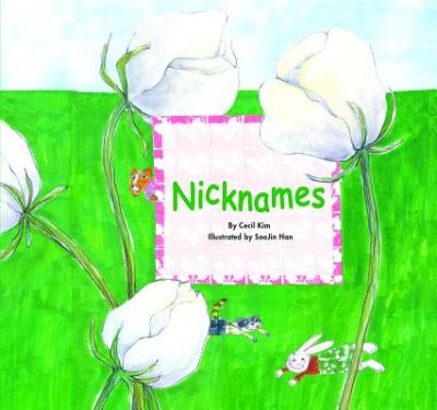 Nicknames (Myself Bookshelf) - Cecil Kim - Bücher - Norwood House Press - 9781603576994 - 15. Januar 2015