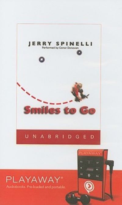 Smiles to Go - Jerry Spinelli - Annan - Findaway World - 9781605147994 - 1 juli 2008