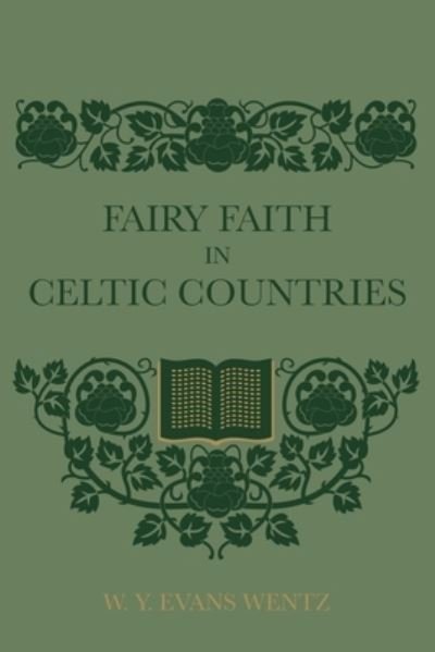 Cover for W Y Evans Wentz · Fairy Faith In Celtic Countries (Pocketbok) (2022)