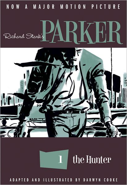 Cover for Richard Stark · Richard Stark's Parker: The Hunter - Parker (Paperback Book) (2012)