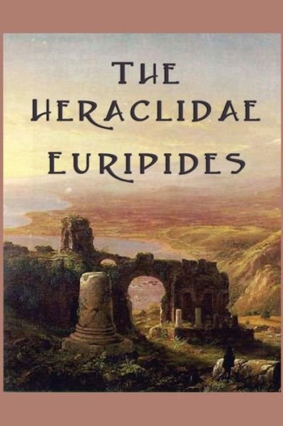 Cover for Euripides · The Heraclidae (Paperback Book) (2013)