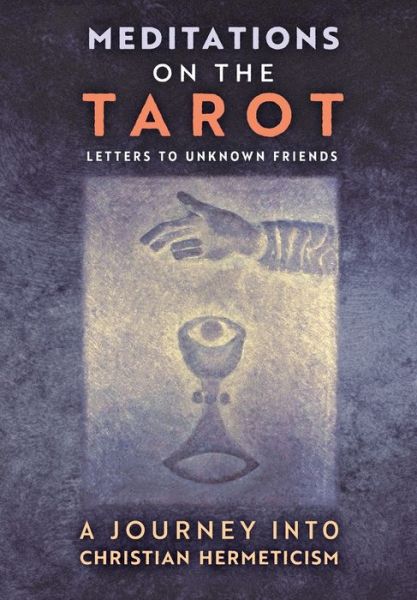 Cover for Anonymous · Meditations on the Tarot: A Journey into Christian Hermeticism (Paperback Book) (2020)