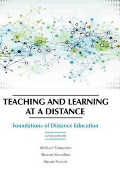 Cover for Michael Simonson · Teaching and Learning at a Distance: Foundations of Distance Education, 6th Edition (Hc) (Revised) (Gebundenes Buch) (2014)