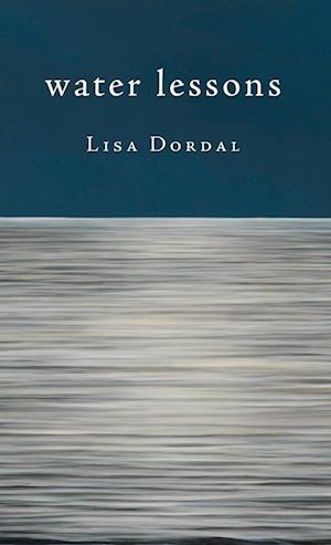 Cover for Dordal · Water Lessons (Book) (2022)