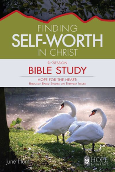 Cover for June Hunt · Finding Self-Worth in Christ (Paperback Book) (2017)