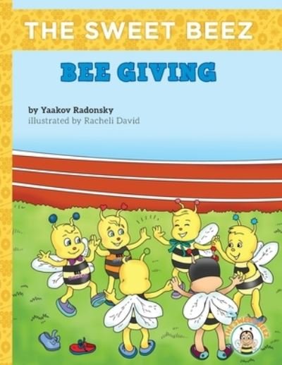 Cover for Yaakov Radonsky · Bee Giving (Paperback Book) (2019)
