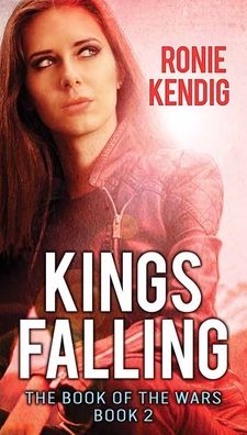 Cover for Ronie Kendig · Kings Falling (Hardcover Book) (2020)