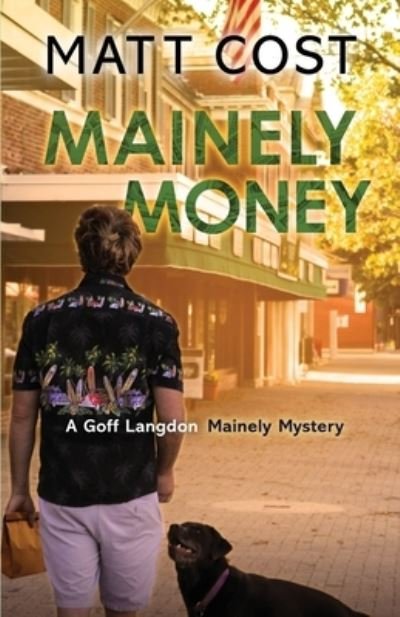 Cover for Matt Cost · Mainely Money (Paperback Book) (2021)