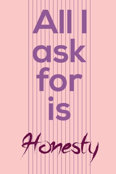 Cover for Memories and Thou Memories and Thoughts · All I ask for is honesty (Paperback Book) (2020)