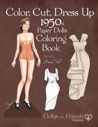 Cover for Dollys and Friends · Color, Cut, Dress Up 1950s Paper Dolls Coloring Book, Dollys and Friends Originals (Pocketbok) (2020)