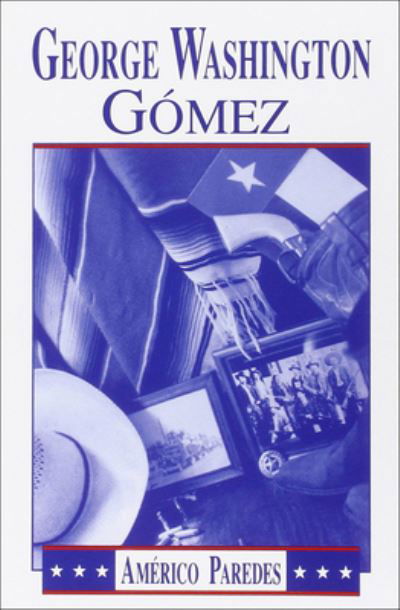 Cover for Americo Paredes · George Washington Gomez (Hardcover Book) (2019)