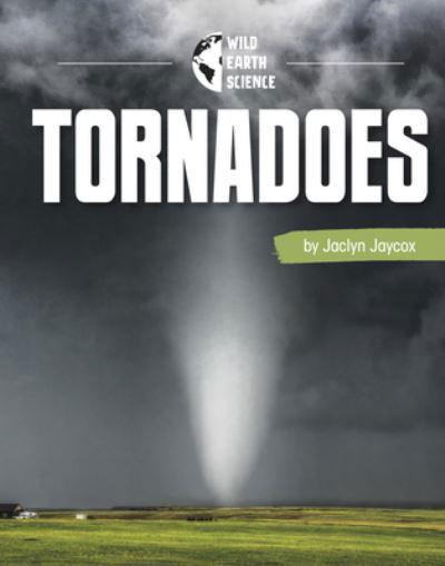 Cover for Jaclyn Jaycox · Tornadoes (Hardcover bog) (2022)