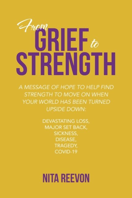 Cover for Nita Reevon · From Grief to Strength (Paperback Book) (2021)