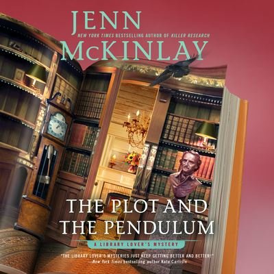 Cover for Jenn McKinlay · The Plot and the Pendulum (CD) (2022)